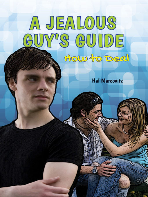 Title details for A Jealous Guy's Guide by Hal Marcovitz - Available